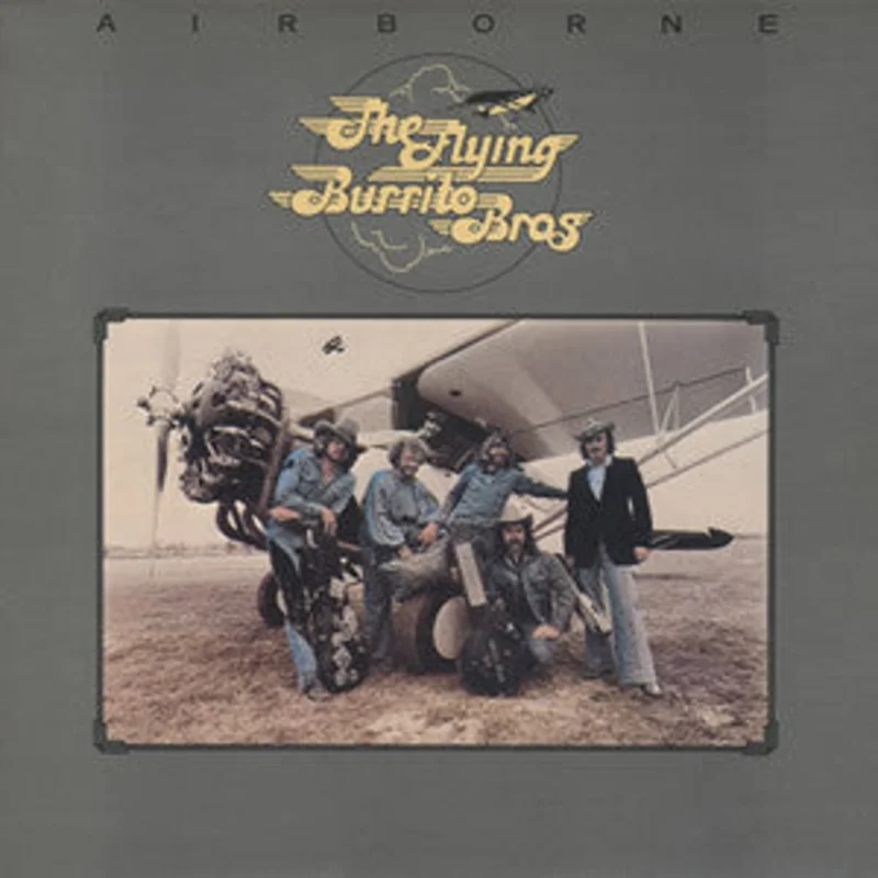 The Flying Burrito Bros - Airborne