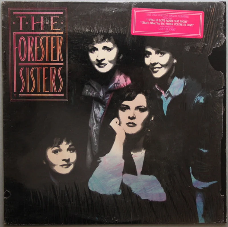 The Forester Sisters - The Forester Sisters