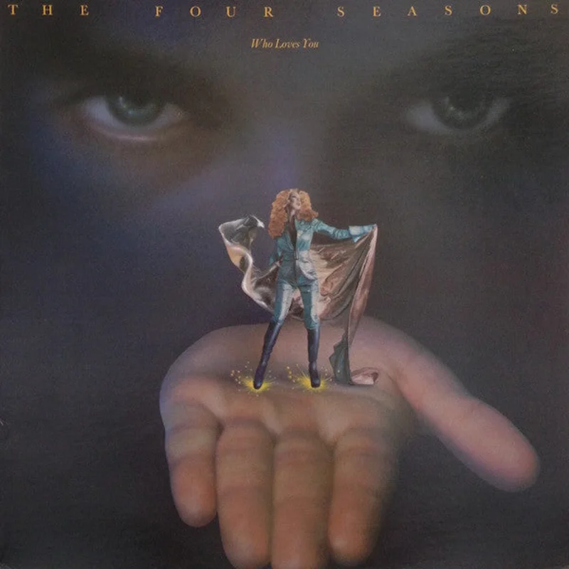 The Four Seasons - Who Loves You