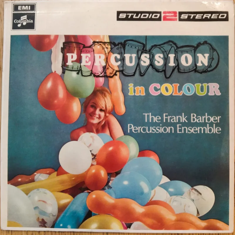 The Frank Barber Percussion Ensemble - Percussion In Colour ( (Used Vinyl - VG) AK Marketplace
