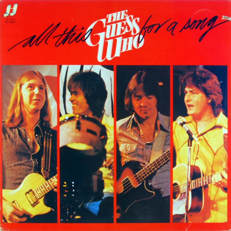 The Guess Who - All This For A Song