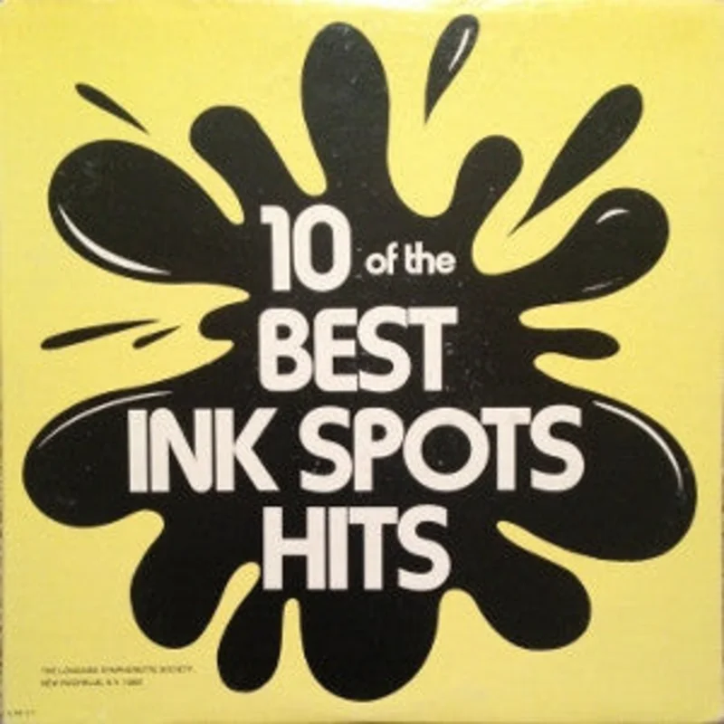 The Ink Spots - 10 Of The Best Ink Spots Hits