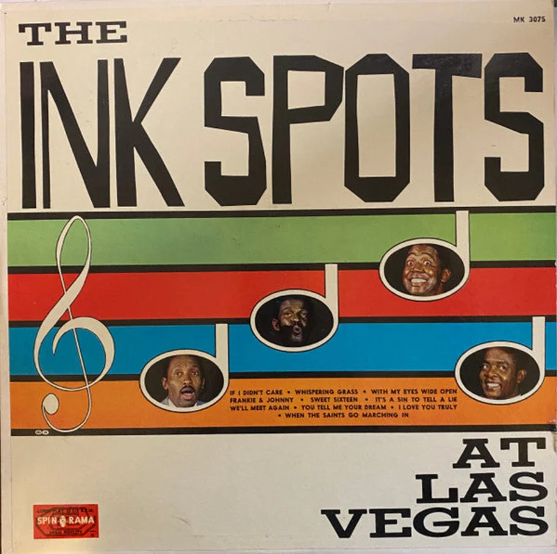 The Ink Spots - The Ink Spots At Las Vegas