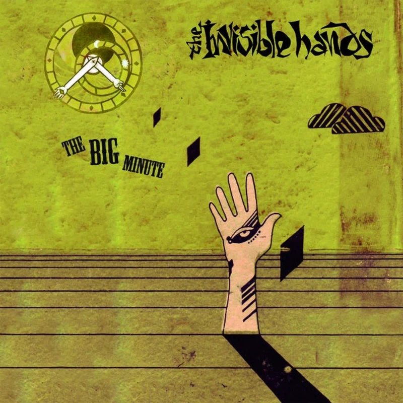 THE INVISIBLE HANDS The Big Minute