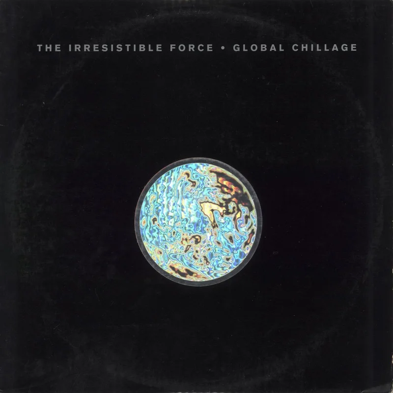 The Irresistible Force Global Chillage US 2-LP vinyl set