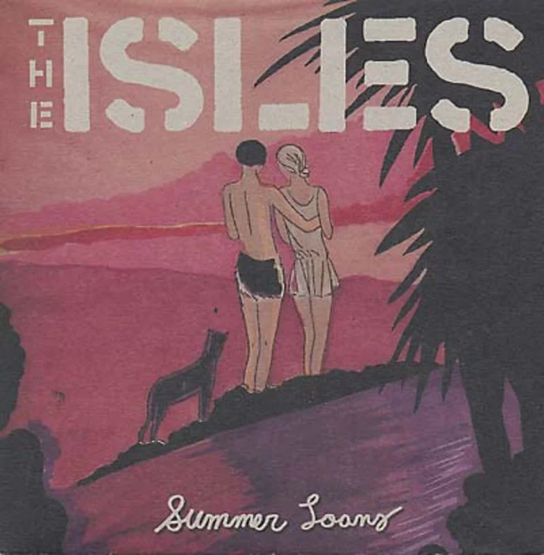 THE ISLES Summer Loans