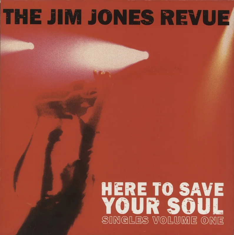 The Jim Jones Revue Here To Save Your Soul (Singles Volume One) UK Vinyl LP