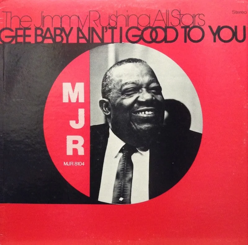 The Jimmy Rushing All Stars - Gee Baby Ain't I Good To You