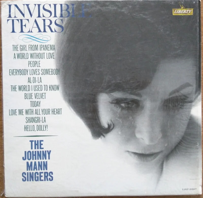 The Johnny Mann Singers - Invisible Tears