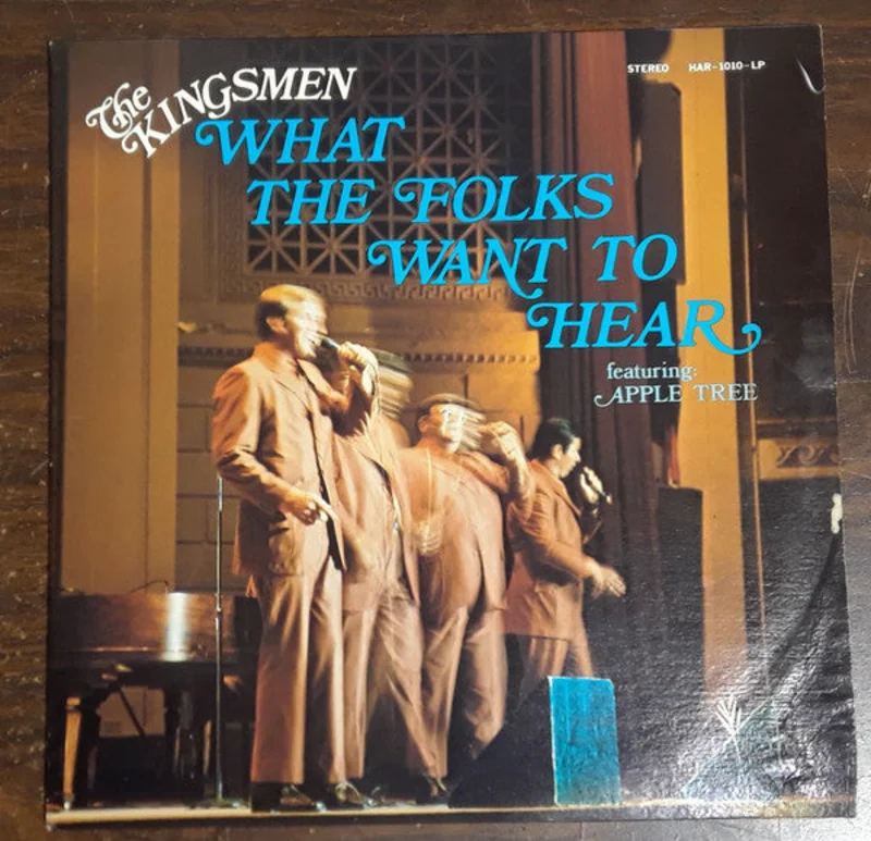 The Kingsmen - What The Folks Want To Hear