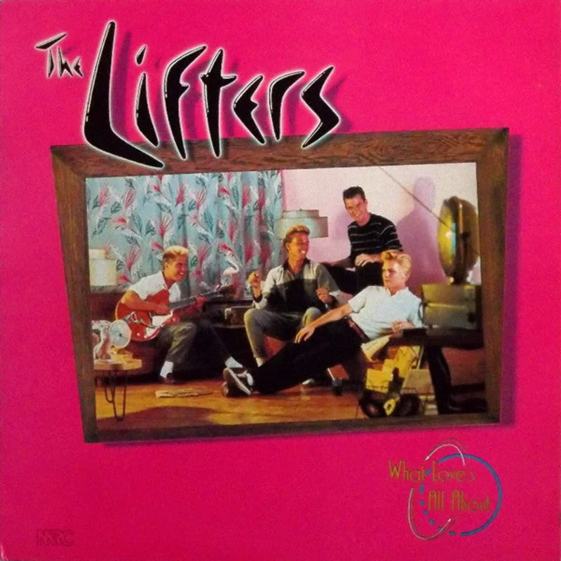 The Lifters - What Love's All About