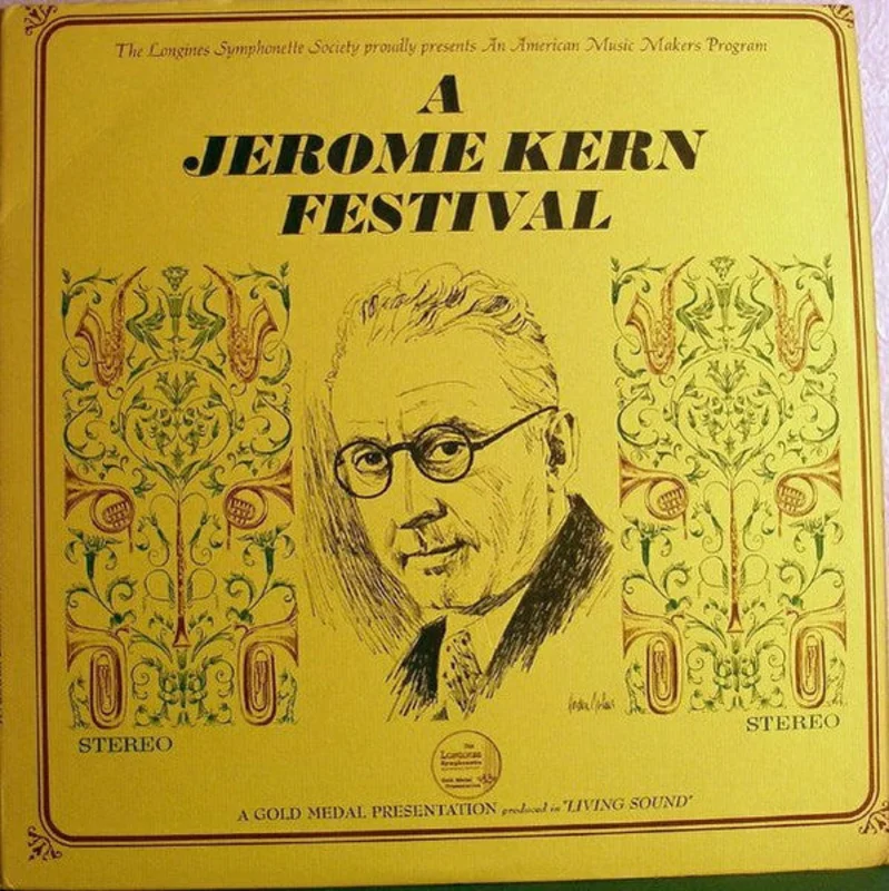 The Longines Symphonette - A Jerome Kern Festival