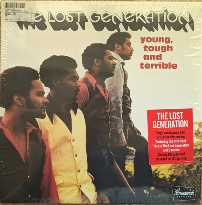 The Lost Generation - Young, Tough And Terrible