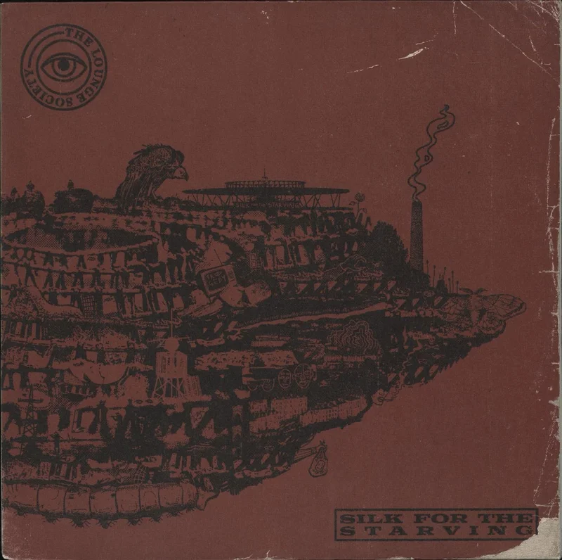The Lounge Society Silk For The Starving UK 12" vinyl