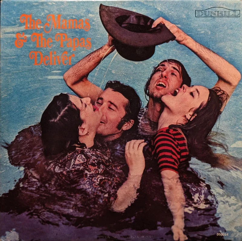 The Mamas & The Papas - The Mamas & The Papas Deliver