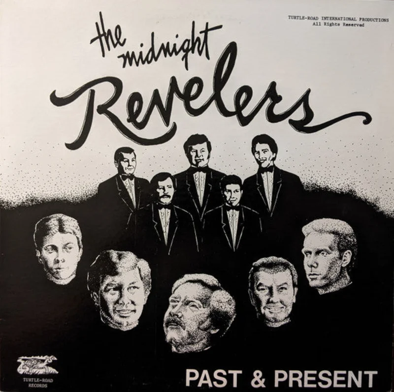 The Midnight Revelers - Past & Present