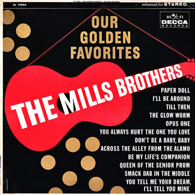 The Mills Brothers - Our Golden Favorites