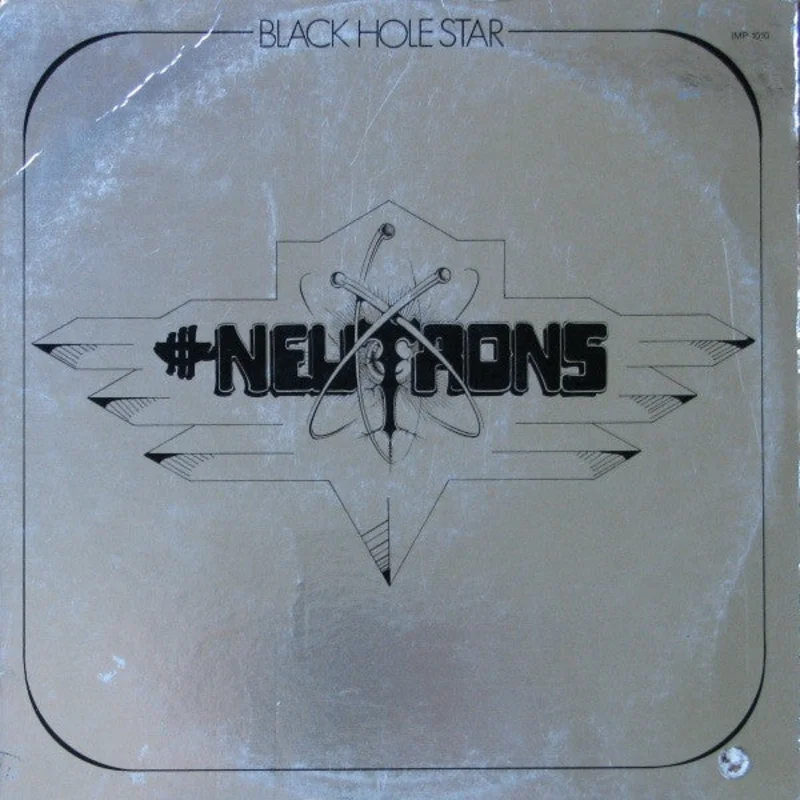 The Neutrons - Black Hole Star