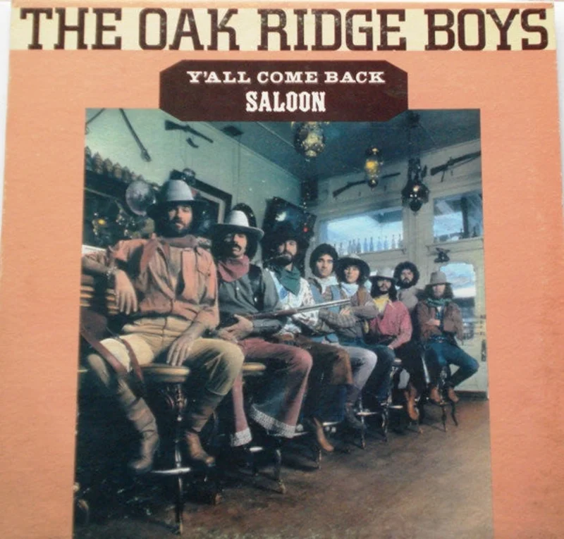 The Oak Ridge Boys - Y'All Come Back Saloon