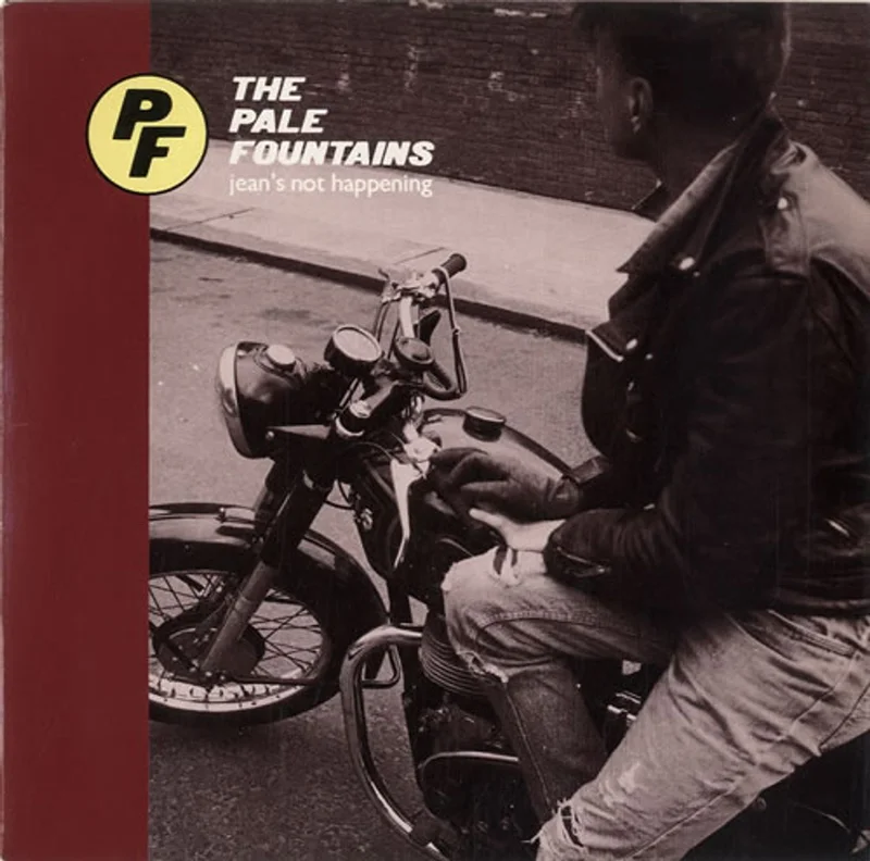 The Pale Fountains Jean's Not Happening UK 7" vinyl
