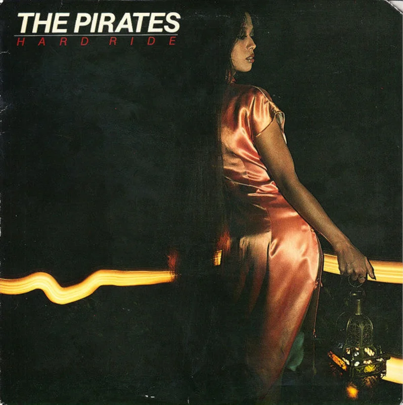 The Pirates - Hard Ride
