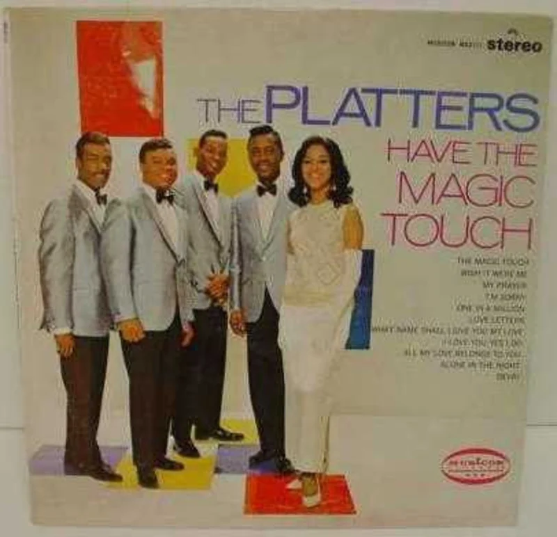The Platters - Have The Magic Touch