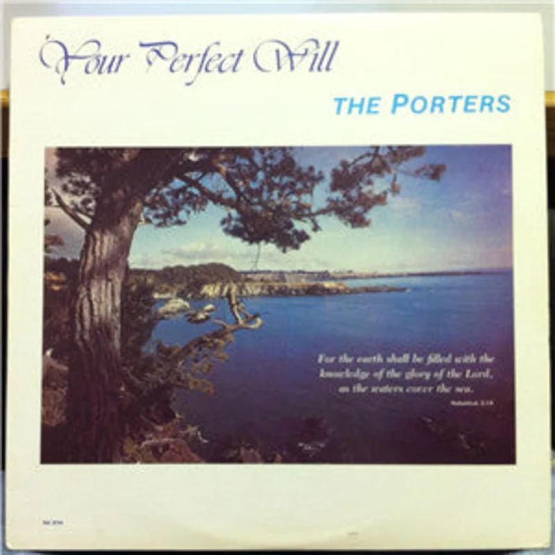 The Porters - Your Perfect Will