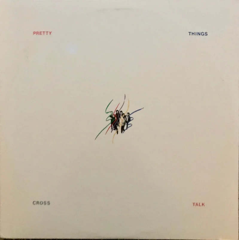 The Pretty Things - Cross Talk