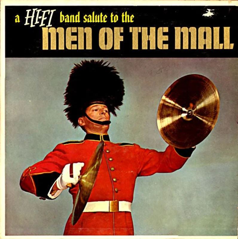 The Pride Of The '48 Band - A Hi-Fi Band Salute To The Men Of The Mall
