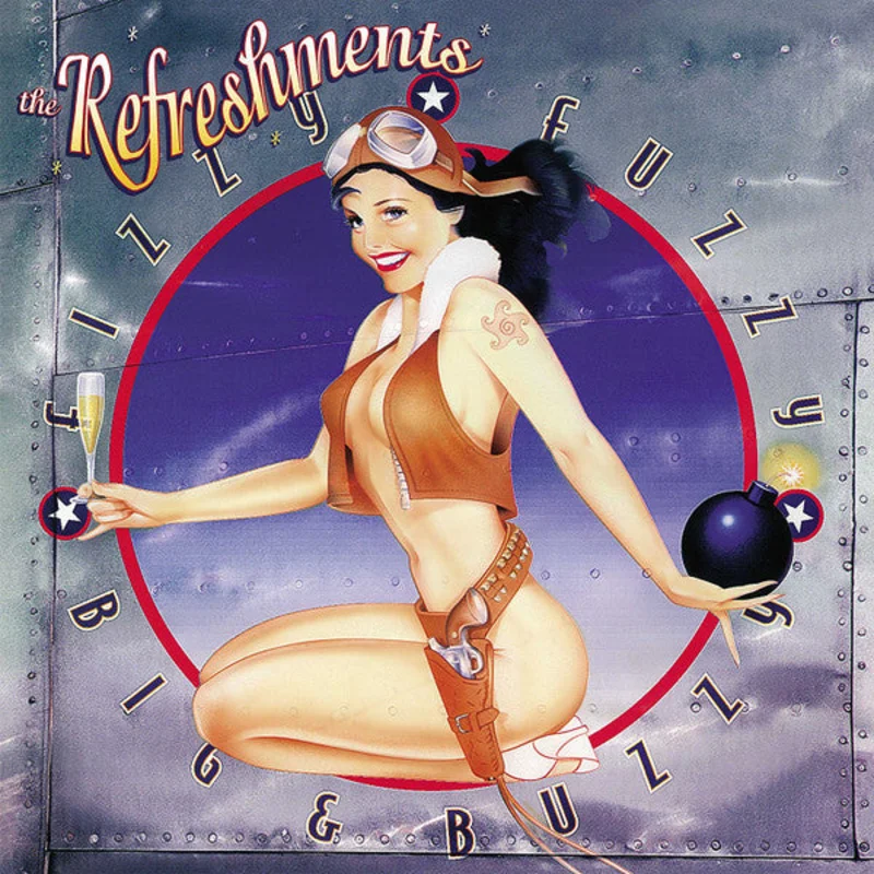 The Refreshments - Fizzy Fuzzy Big & Buzzy