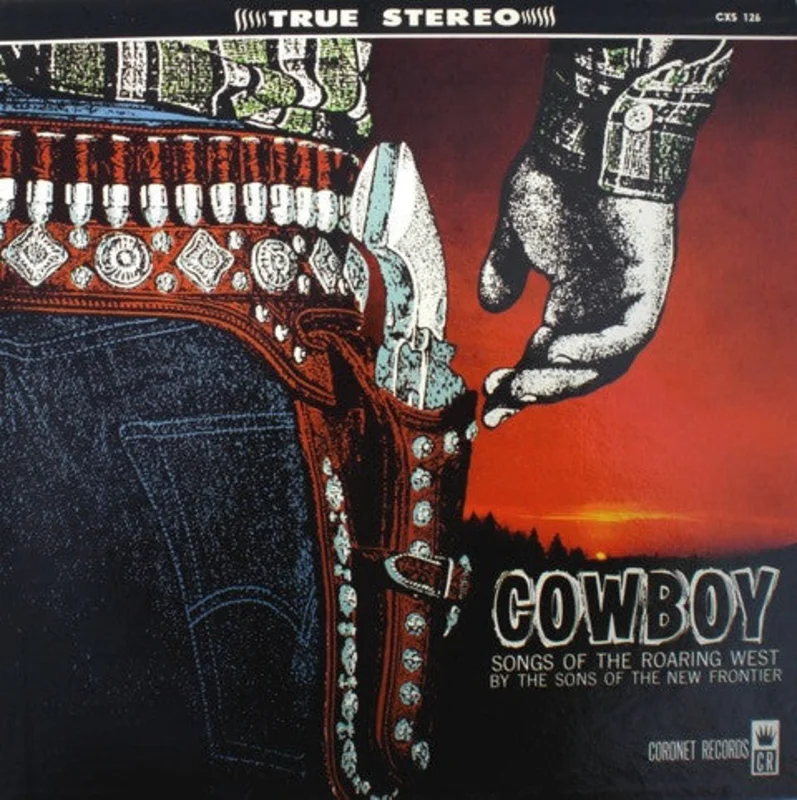 The Sons Of The New Frontier - Cowboy: Songs Of The Roaring West