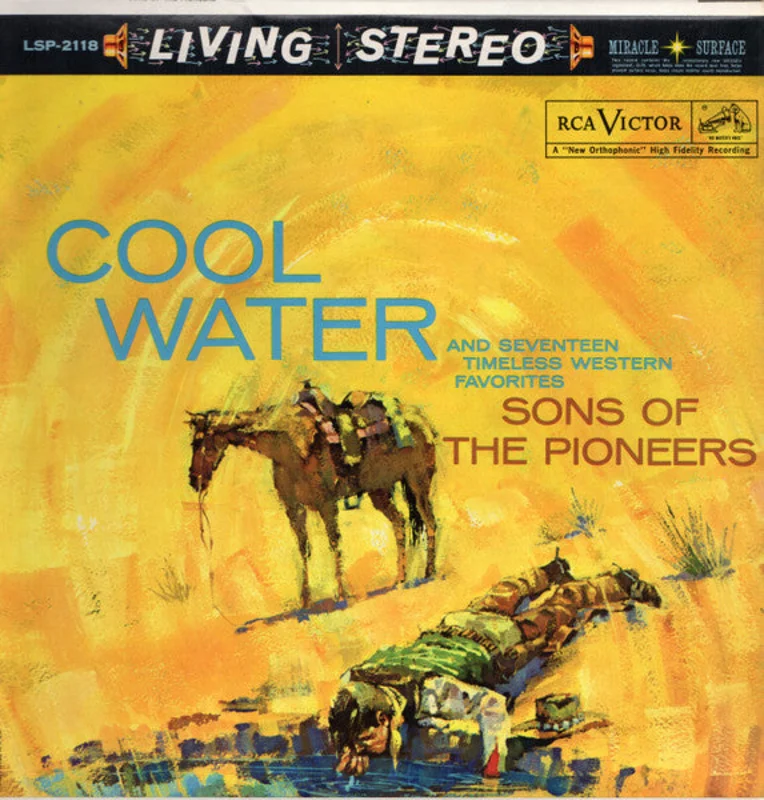 The Sons Of The Pioneers - Cool Water (And Seventeen Timeless Western Favorites)