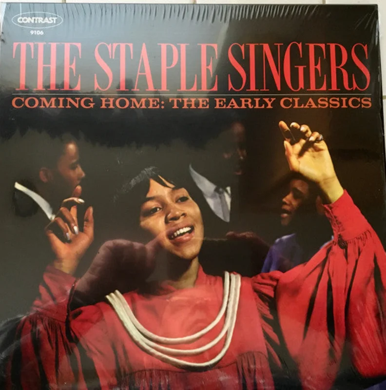 The Staple Singers - Coming Home: The Early Classics
