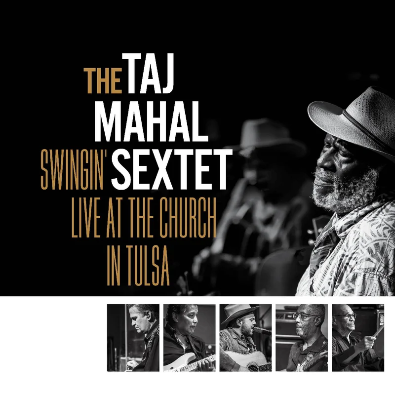 The Taj Mahal Sextet Swingin Live at the Church in Tulsa (GOLD VINYL)