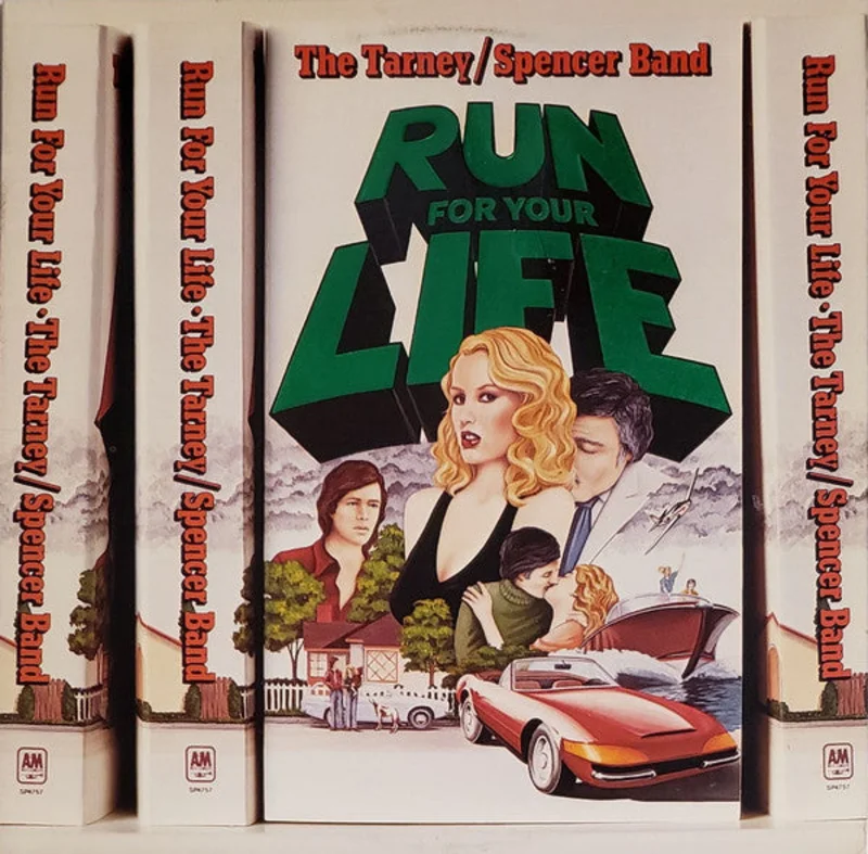 The Tarney/Spencer Band - Run For Your Life