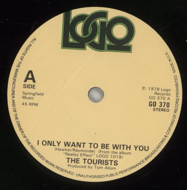 The Tourists I Only Want To Be With You - Solid UK 7" vinyl