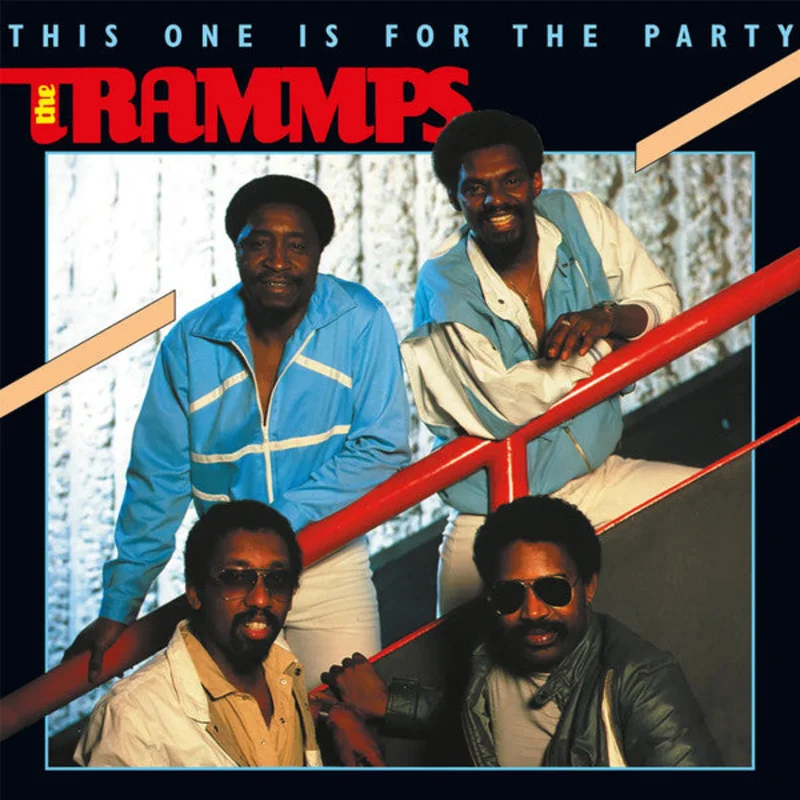 The Trammps - This One Is For The Party