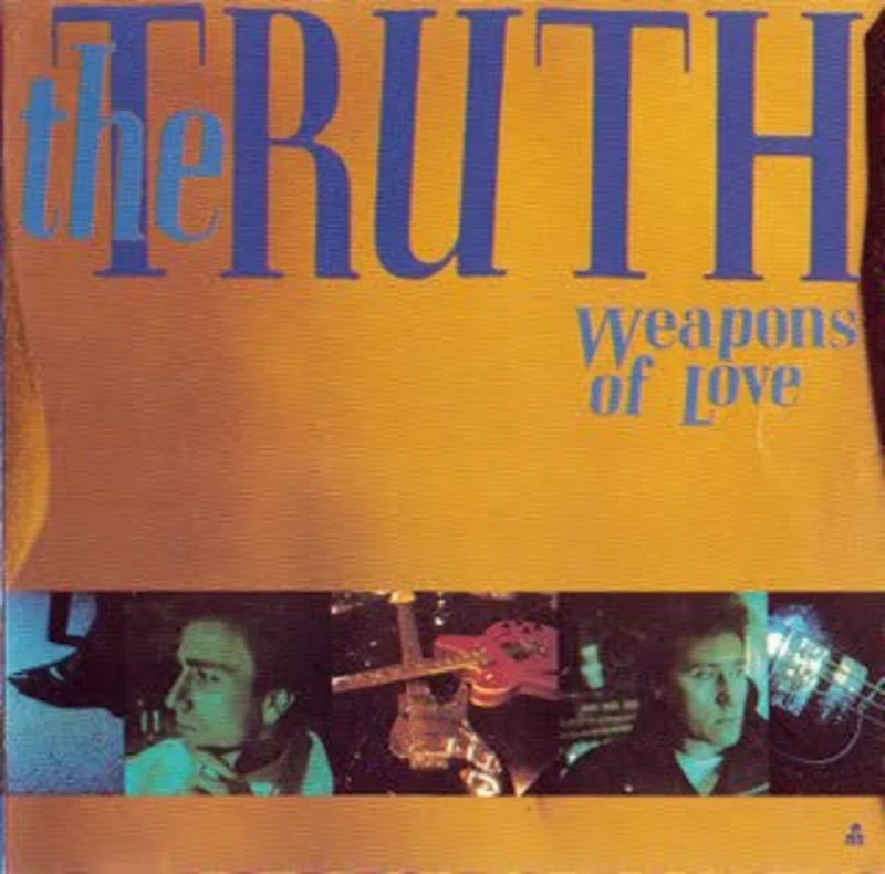 The Truth - Weapons Of Love