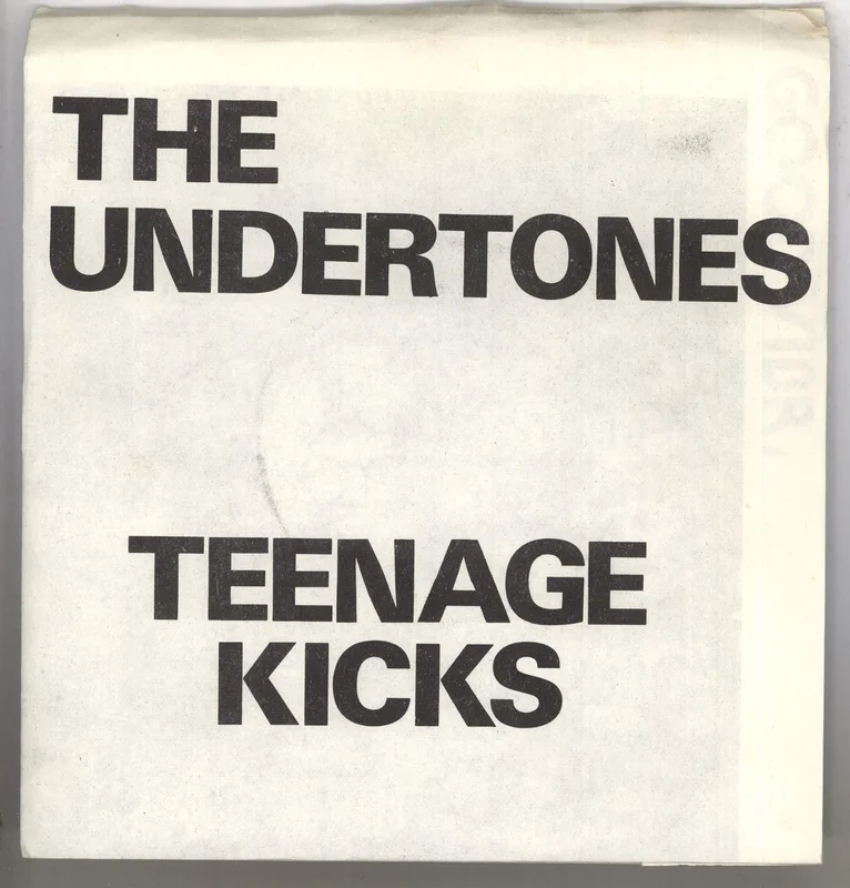 The Undertones Teenage Kicks - white fold-out sleeve - solid centre UK 7" vinyl