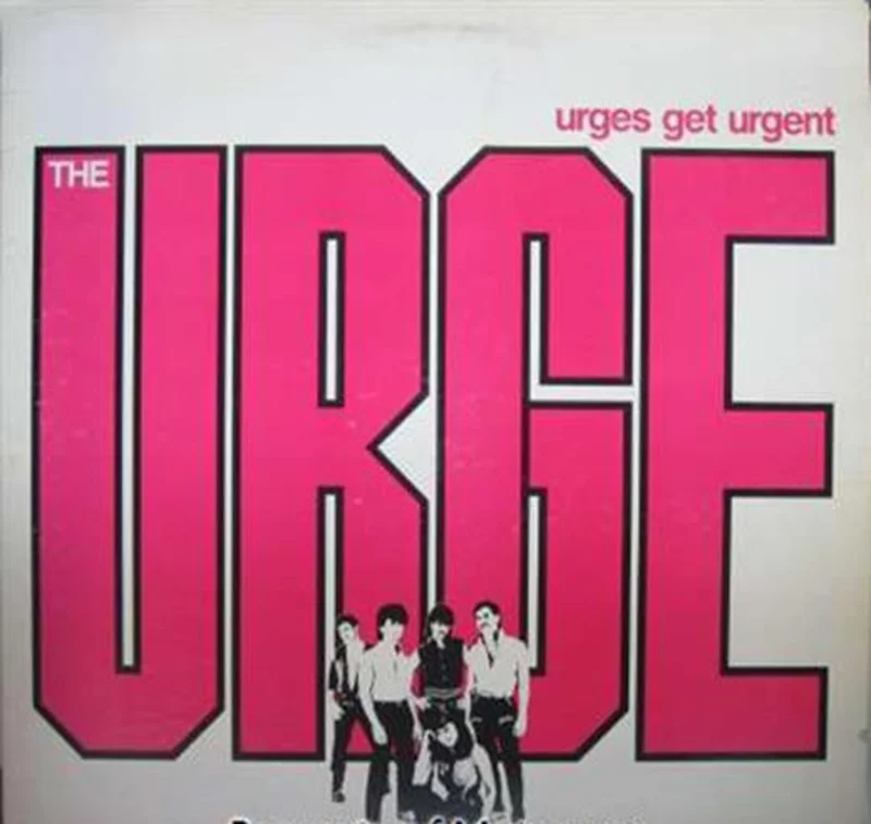 The Urge - Urges Get Urgent