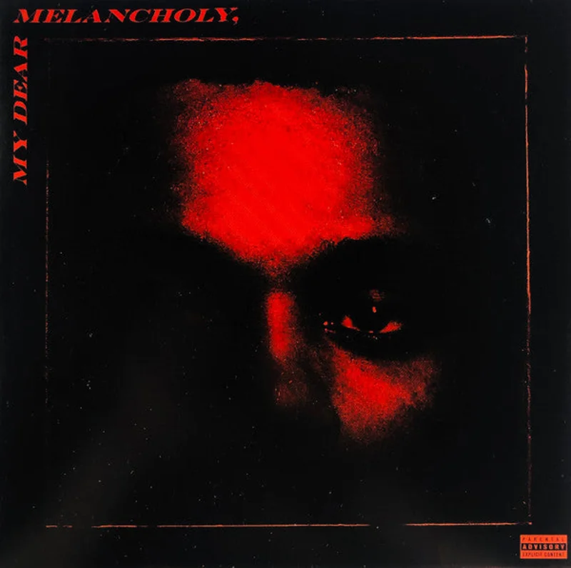 The Weeknd - My Dear Melancholy (Quick Ship)