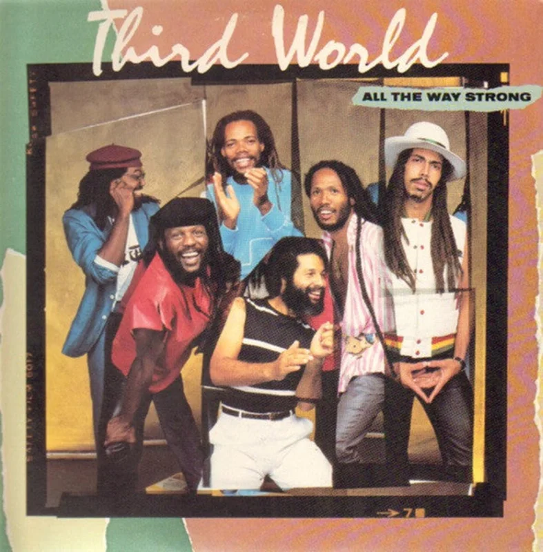 Third World - All The Way Strong