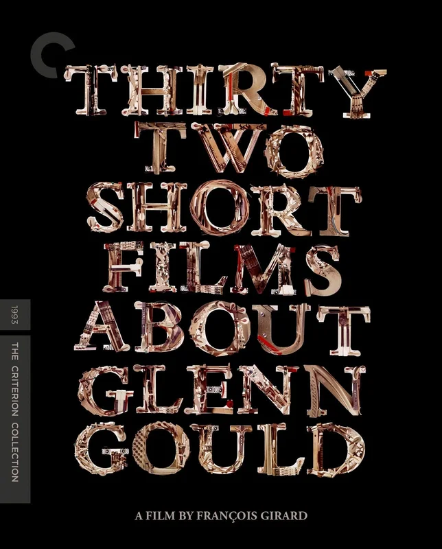 Thirty Two Short Films About Glenn Gould [Blu Ray] [The Criterion Collection] [Arrives in 30 Days]
