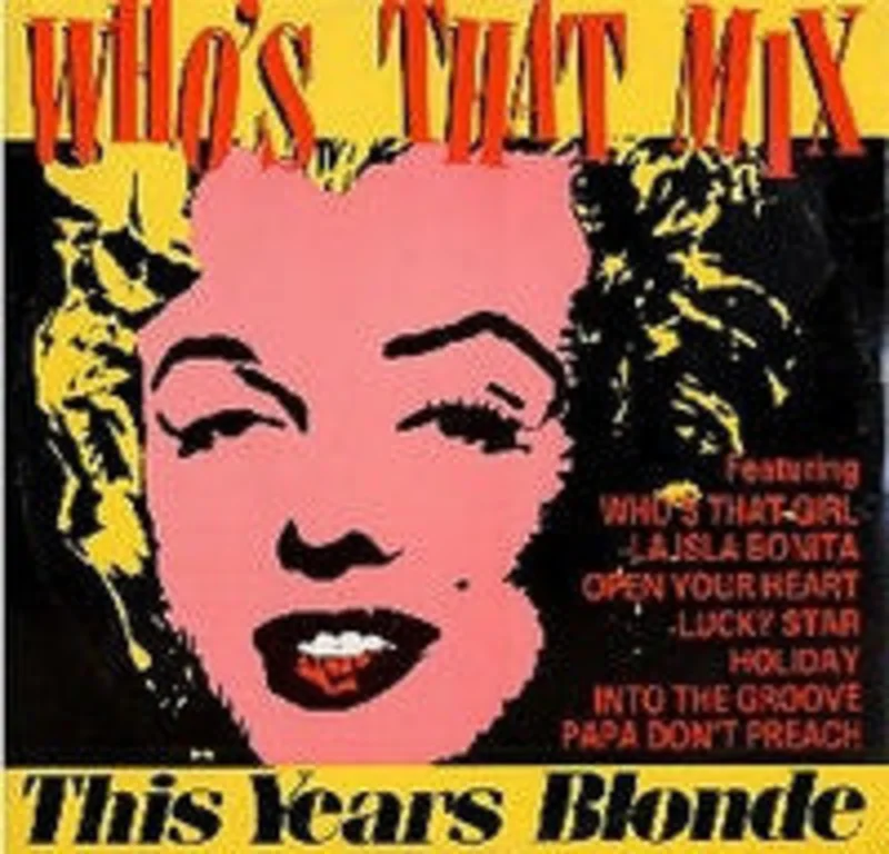 This Year's Blonde - Who's That Mix
