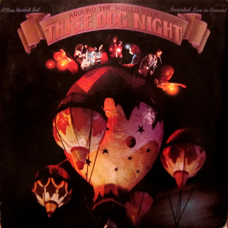 Three Dog Night - Around The World With Three Dog Night