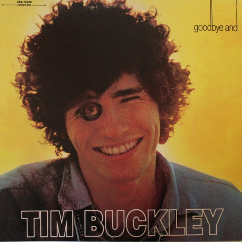 Tim Buckley - Goodbye And Hello