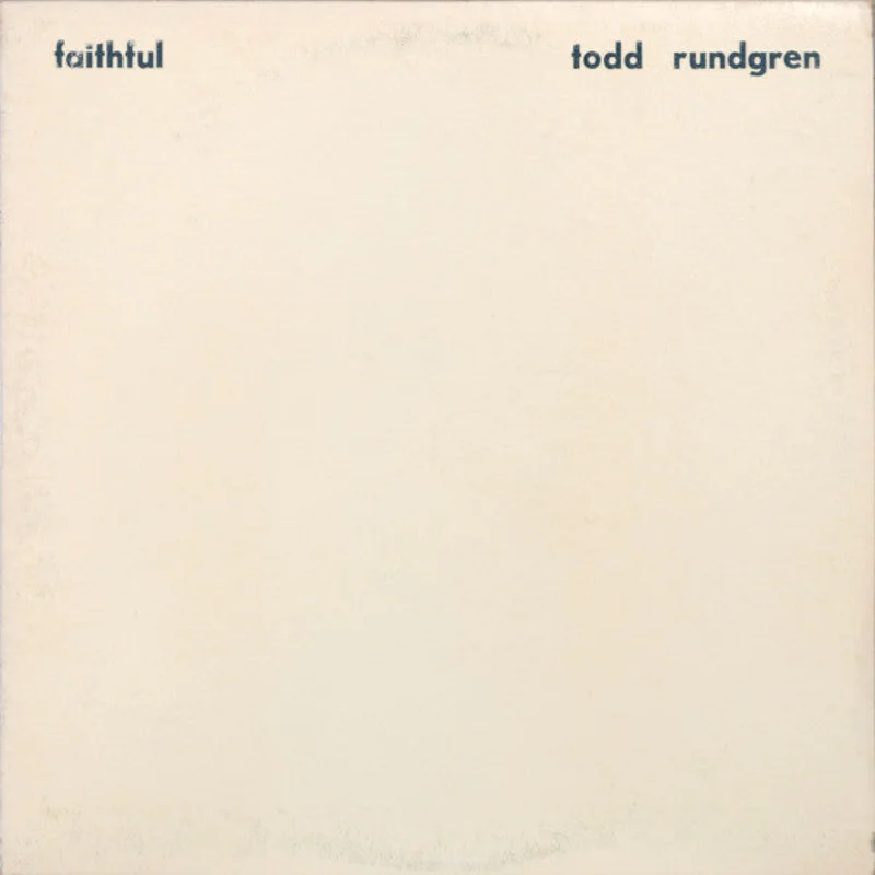 Todd Rundgren - Faithful