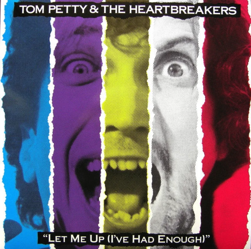 Tom Petty And The Heartbreakers - Let Me Up (I've Had Enough)