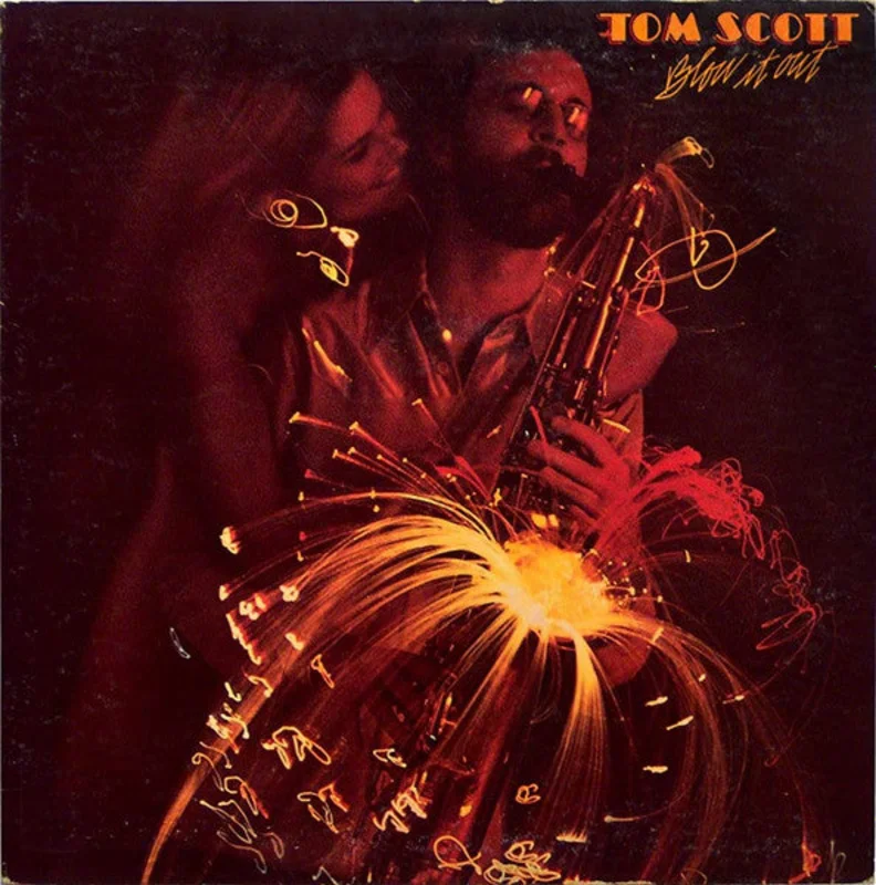 Tom Scott - Blow It Out