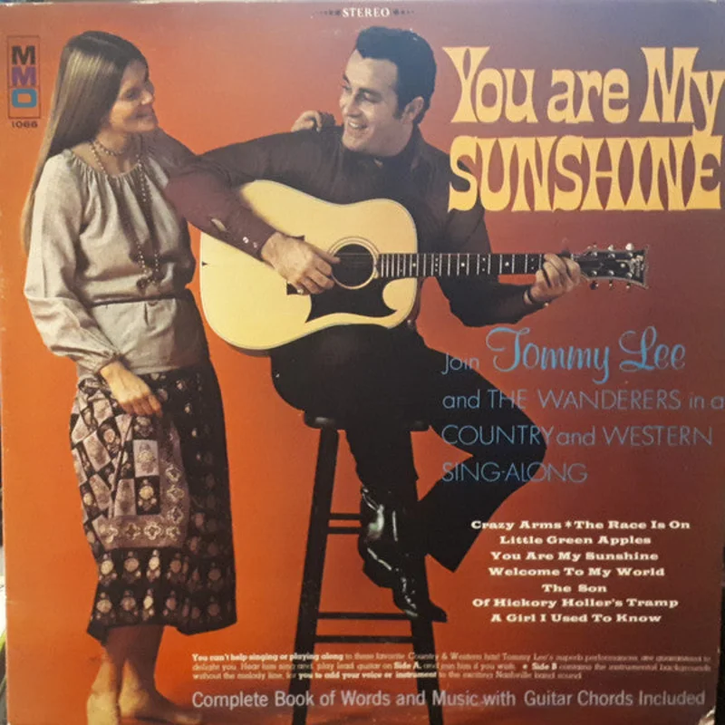 Tommy Lee And The Wanderers - You Are My Sunshine- Country & Western Sing-Along Vol.3
